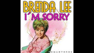 BRENDA LEE   &quot;I&#39;M SORRY&quot;  1960   (2025 FULL BALANCED STEREO REMIX)