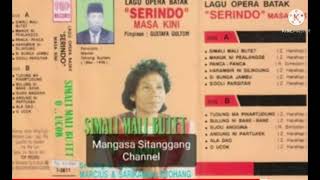 Download lagu LAGU OPERA BATAK 'SERINDO' MASA KINI  : Full SIDE B mp3