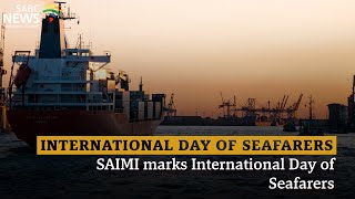 SAIMI marks International Day of Seafarers