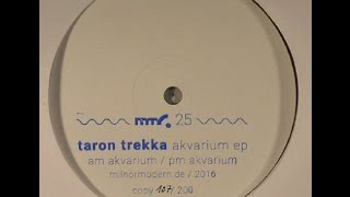 Taron Trekka - AM Akvarium