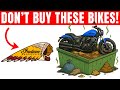 7 Motorcycles Owners Regret Buying After Just 1 Year Of Ownership DON T BUY