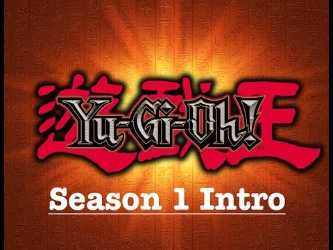 Yu-Gi-Oh Season 1 - Opening (English) HD