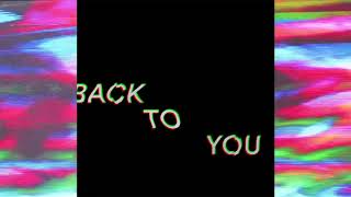 Back to You Music Video