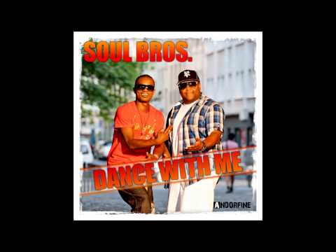 Soul Bros - Dance With Me (Radio Mix)