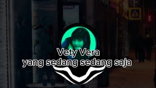 Download lagu Yang sedang sedang saja Voc. Vety Vera dj full bass version 2025 mp3 Download lagu Yang sedang sedang saja Voc. Vety Vera dj full bass version 2025 mp3