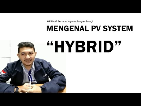 Mengenal PV SYSTEM HYBRID - Webinar Bersama Yayasan Bangun Energi