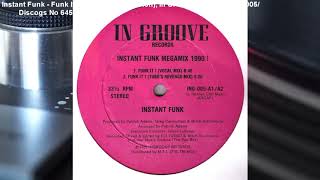 Instant Funk - Funk It ! (Funk House Version) (1990)