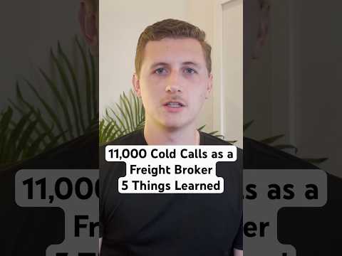 5 Lessons Learned from 11,000 Cold Calls as a Freight Broker