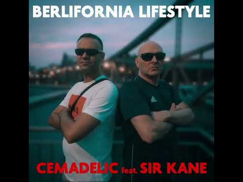 Cemadelic  feat. Sir Kane, Sin2 - Berlifornia Lifestyle 