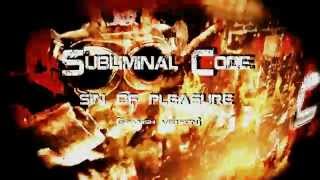 Subliminal Code - Sin Of Pleasure (Demo Version) With lyric