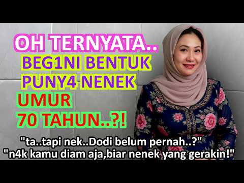 kisah nyataPemuda 23 Tahun dengan Nenek 70 Tahun..!!- REZEKI TIDAK KEMANA