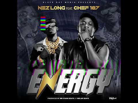 NEZ LONG X @chef187official  - ENERGY ( VISUALISER )