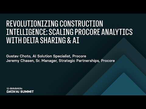 Watch: Procore Analytics on Databricks: Zero-Copy Open Sharing for AI-Ready Construction Data