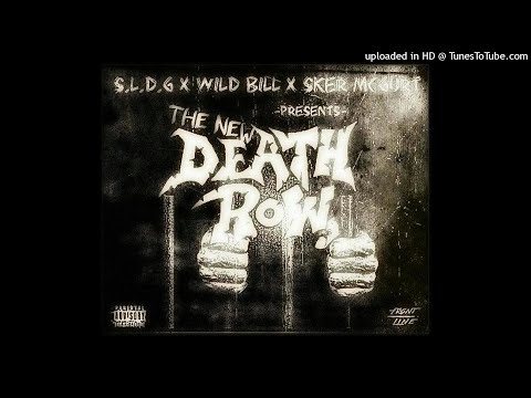 SavageLifeDG's x Sker Mcgurt x Wild Bill -The New Deathrow