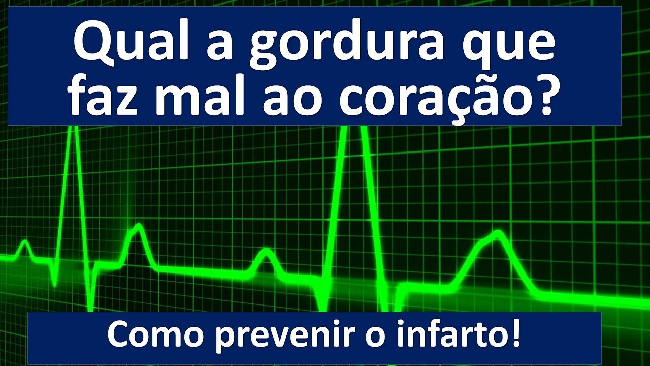 Qual a gordura que faz mal ao coração como prevenir o infarto | Dr. Marco Menelau