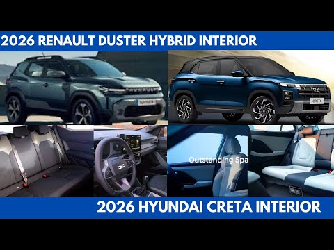 Interior Differences the New 2026 Renault Duster Hybrid Vs 2026 Hyundai Creta