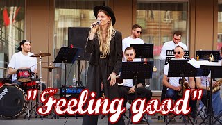 &quot;Feeling good&quot; - Проверенный временем хит, который пели легендарные Nina Simone, Muse, Michael Buble