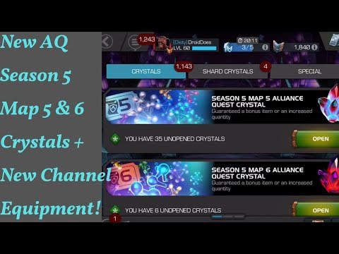 New AQ Season 5 Map 5 & 6 Crystals + New Channel Equipment! - Marvel Contest of Champions