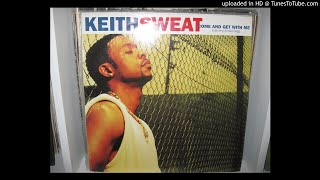 KEITH SWEAT COME AND GET WHIT ME ( clarkworld remix feat noreaga 3,58 ) 1998