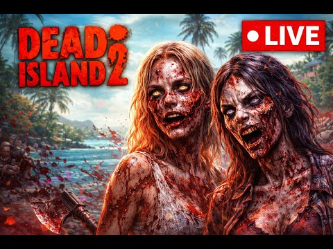 🧟‍♂️ DEAD ISLAND 2 – HAUS-DLC ABSCHLIESSEN 🔥 und SOLA beginnen | LIVE