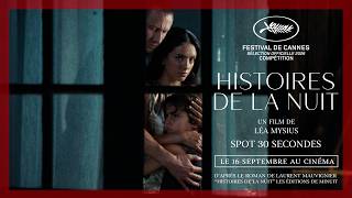 HISTOIRES DE LA NUIT | Spot 30s