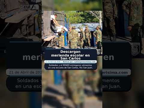 Descargan merienda escolar en San Carlos