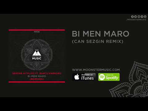 Serdar Ayyildiz feat. Burcu Karadag - Bi Men Maro (Can Sezgin Remix)