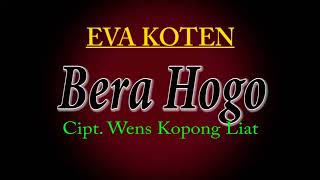Download lagu BERA HOGO - Eva Koten | Cipt. Wens Kopong mp3