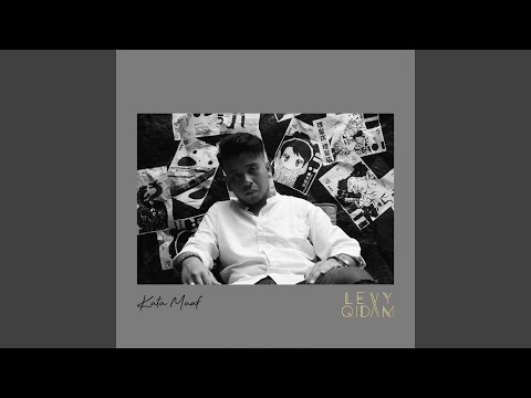Download Levy Qidam - Kata Maaf MP3