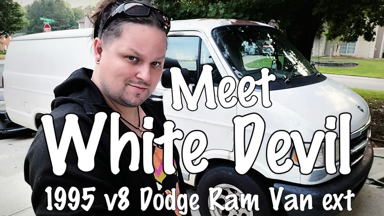 Vanlife Rox - Meet White Devil 1995 Dodge Ram Van V8 ...