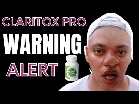 CLARITOX PRO REVIEW 2022  Claritox Pro Does Works? Claritox Pro Supplement Reviews