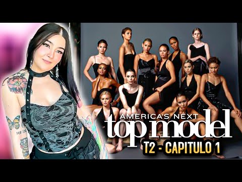 CAPRI REACCIONA A AMERICA'S NEXT TOP MODEL: T2 - CAPITULO 1