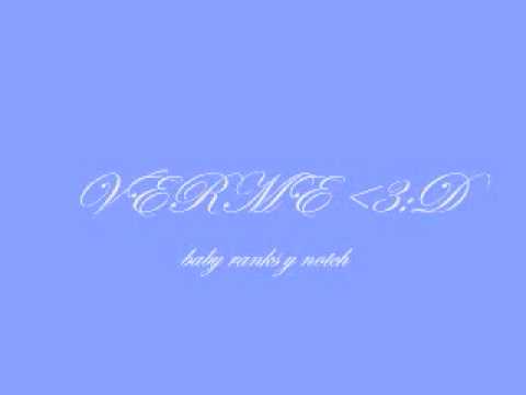 Verme- Baby ranks y Notch