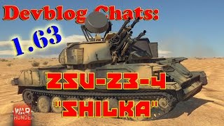 Devblog Chats 1.63: ZSU-23-4 "Shilka"