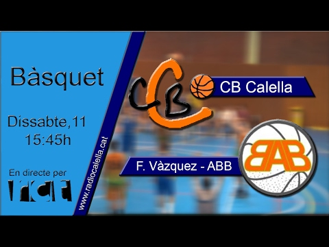[Transmissió Basquet] CB Calella - F. Vázquez ABB