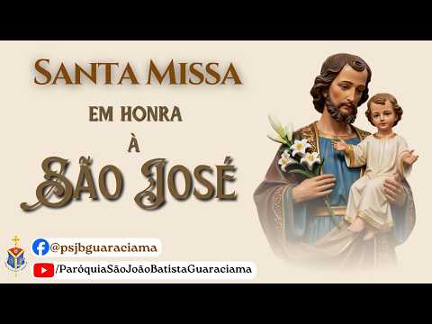 Santa Missa em Honra a São José | Quinta-feira- Pe. Oliveira