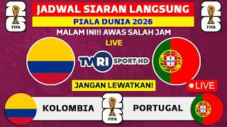 Download lagu 2026 WORLD CUP LIVE BROADCAST SCHEDULE TONIGHT ON TVRI - COLOMBIA VS PORTUGAL mp3