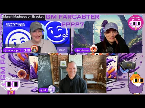 GM Farcaster ep227 Friday March 21, 2025 with @tldr /bracket