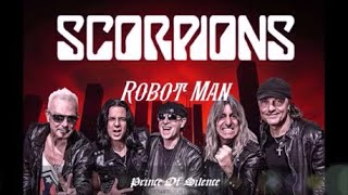 Scorpions ~ 🤖&quot;Robot Man&quot;🤖