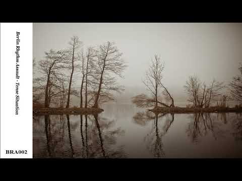 Berlin Rhythm Assault - Tense Situation (Original Mix)[BRA002]
