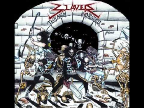 Slaver - Thrash Forces