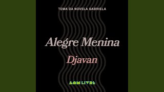 Alegre Menina Music Video