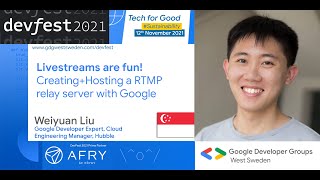 Creating+Hosting an RTMP relay server with Google Cloud | Weiyuan Liu #DevFest 2
