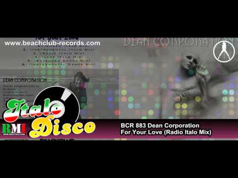 Dean Corporation - For Your Love (Radio Italo Mix) (Italo Disco)