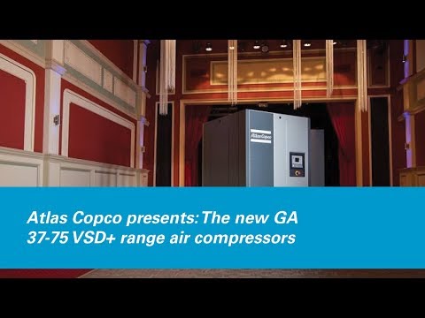 Atlas Copco presents: The new GA 37-75 VSD+ range air compressors