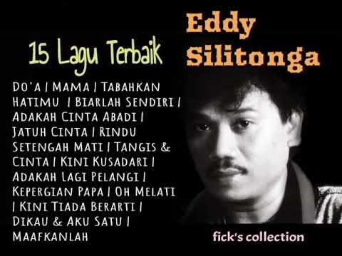 Eddy Silitonga | 15 Lagu Terbaik