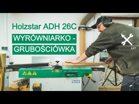 HOLZSTAR ADH 26C ABER-DICKENHOBELMASCHINE | REZENSION |