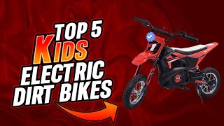 ✅Top 5 Best Kids Electric Dirt Bikes of 2025