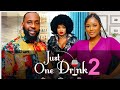 JUST ONE DRINK 2 (Nigerian Trending Nollywood Movie) Ray Emodi, Mercy Isoyip #2023