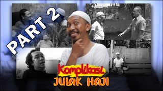 Download lagu Komplikasi Video Julak Haji Part 2 mp3